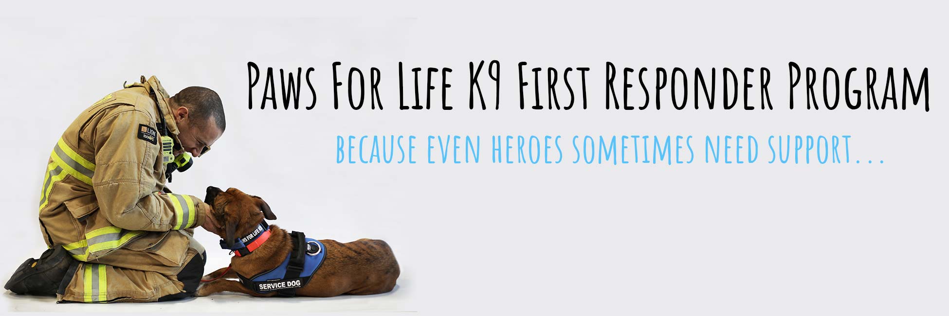 Life K9 First Responders Program 